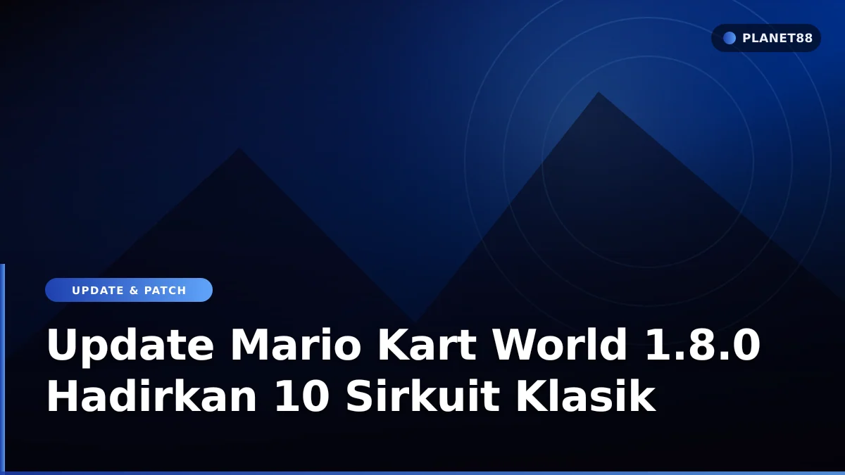 Tampilan balapan gokart di sirkuit klasik Mario Kart World versi 1.8.0